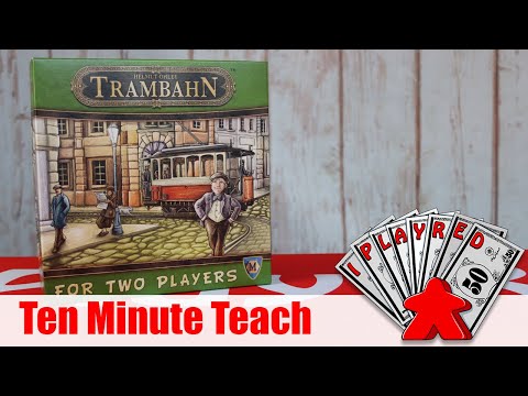 Trambahn - Ten Minute Teach