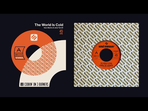Cookin' On 3 Burners feat. Mantra and Jane Tyrrell - The World Is Cold - Official Video Clip