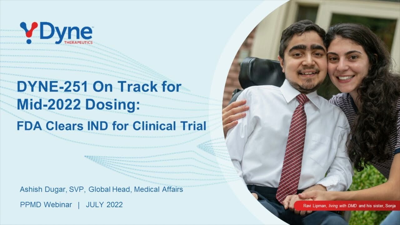 Webinar: Dyne Therapeutics Update on DYNE-251 (July 2022)