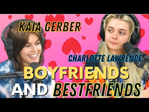Kaia Gerber & Charlotte Lawrence discuss boyfriends and why they cant live together !!!