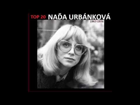 TOP 20: NAĎA URBÁNKOVÁ (1967 - 1976)