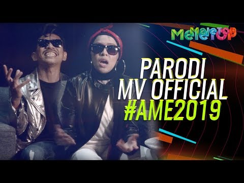 Parodi MeleTOP MV Official Yang Legit, Yang Legend #AME2019 | Bell Ngasri & Jihan Muse