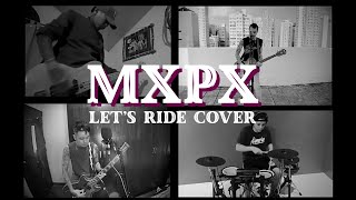 Download lagu Let’s Ride - MxPx (Cover) mp3 Download lagu Let’s Ride - MxPx (Cover) mp3