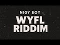 NIGY BOY X Dj Mac WYFL Riddim Dacla Remix