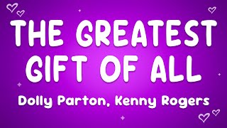 Dolly Parton, Kenny Rogers - The Greatest Gift of All