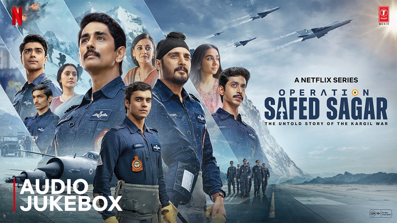 Operation Safed Sagar (Full Album) | Siddharth, Jimmy Shergill, Abhay Verma |@NetflixIndiaOfficial