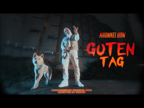 Kronkel Dom - Guten Tag (Prod. Ryzn)