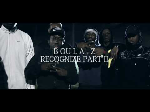 Boula-Z / Recognize Part II [Official Clip Video]