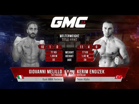 GMC 25 Free Fight: Kerim Engizek vs Giovanni Melillo bei GMC 13