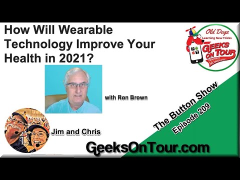How will wearable technology improve your health in 2021? Episode 209