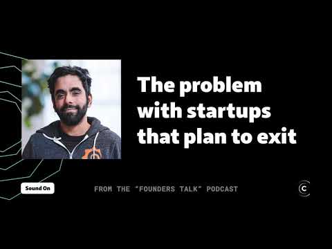Grafana CEO Raj Dutt on the problem with startups that plan to exit