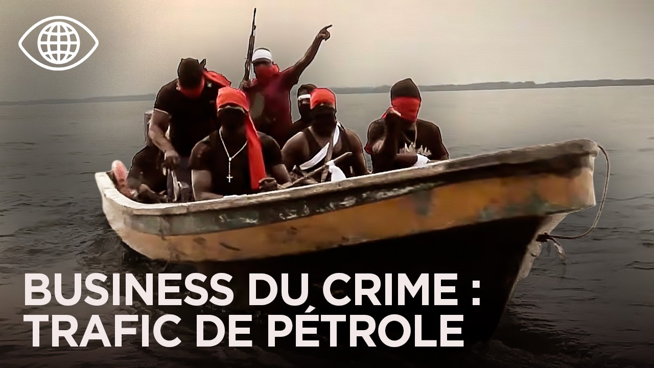Nigeria : Dans les coulisses du plus grand trafic de pétrole illégal - Documentaire Monde - KM