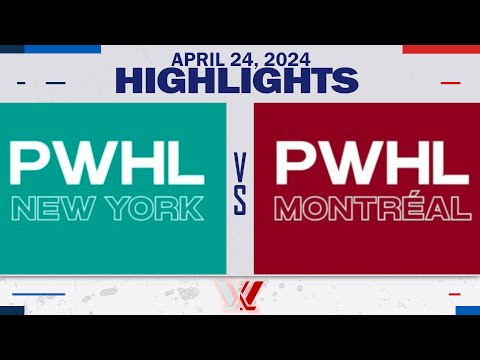 PWHL Highlights | New York vs. Montreal - April 24, 2024