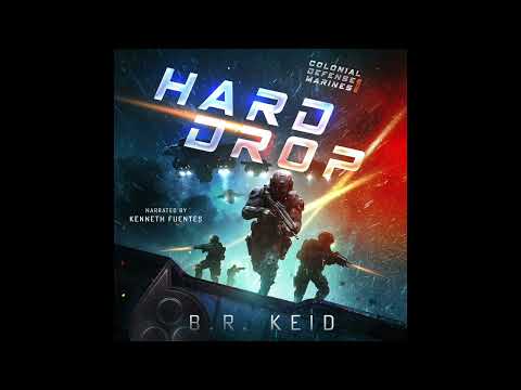 Hard Drop by B R  Keid, Military Sci-Fi, Kenneth Fuentes Sample