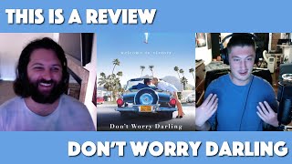 Don't Worry Darling (Movie) - This is a Review