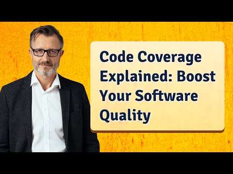 Code Coverage Explained Boost Your Software Quality