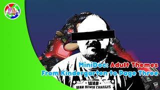 MiniDoc: Adult Themes - From Kindergarten to Page Three