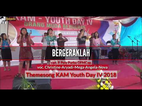 THEMESONG KAM YOUTH DAY 2018 - BERGERAKLAH