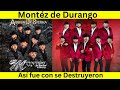 La Triste Historia de Montéz de Durango