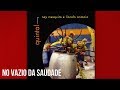 Ney Mesquita e Lincoln Antonio - No Vazio da Saudade
