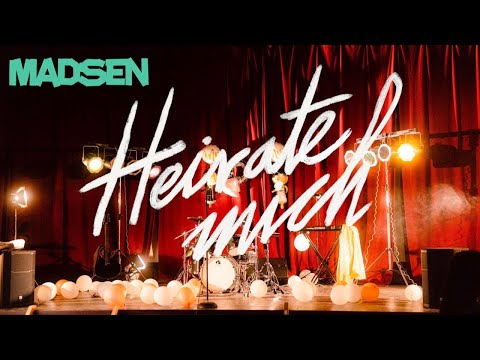 Madsen - Heirate Mich (offizielles Video)