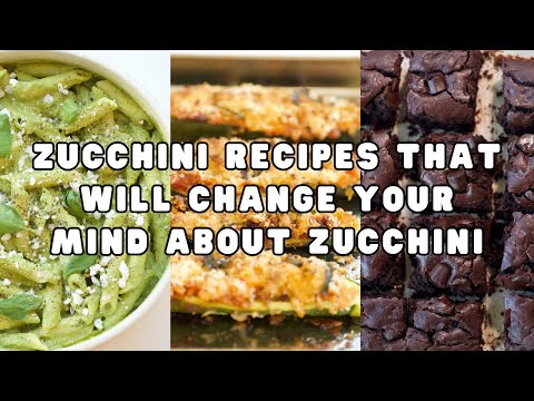 3 EASY ZUCCHINI RECIPES