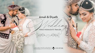 Amali & Diyath Wedding Video Highlights Traile