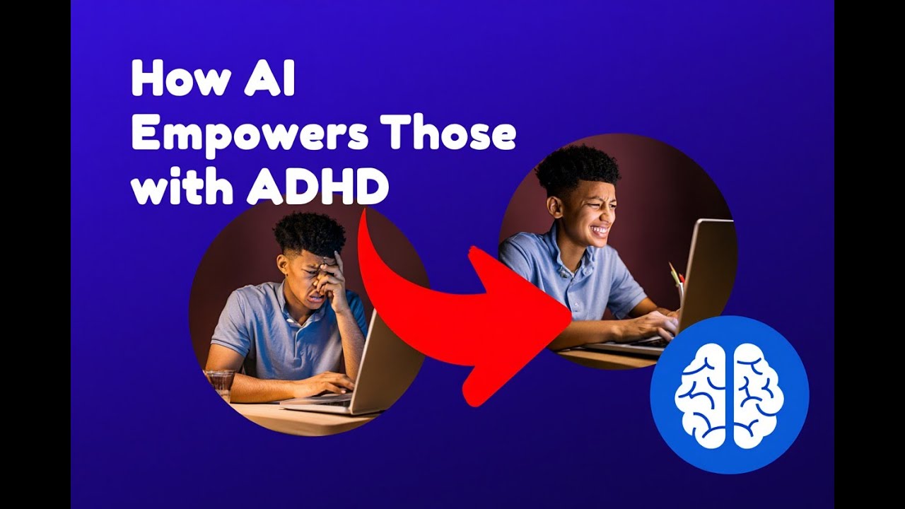 ADHD & AI: How Artificial Intelligence is Revolutionizing Daily Life & Productivity