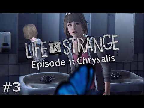 Life is Strange Episode 1: Chrysalis (Part 3)