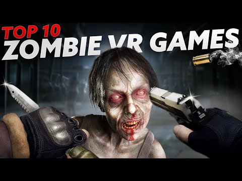 Top 10 Mind-Blowing Zombie VR Games You Can't Miss in 2024! (Quest 3, PSVR 2, PCVR)