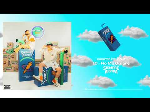 10. Robot95 & BeatBoy - No Me Quiere feat. Jozué [Official Visualizer]