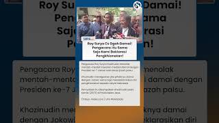 Ogah Damai! Pengacara Roy Suryo Cs: Itu Sama Saja Kami Deklarasi Pengkhianatan!