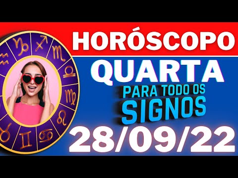 #meusigno ♈  HOROSCOPO DO DIA ⭐ QUARTA 28/09/2022 l PREVISÕES PARA TODOS OS SIGNOS