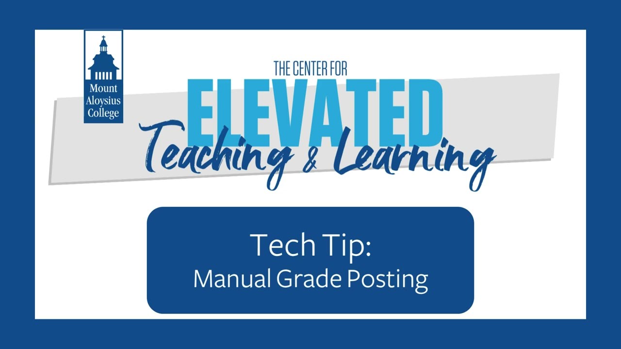 CETL Tech Tip: Manual Grade Posting