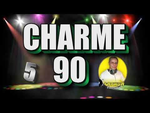 CHARME ANOS 90 (parte 5) - AS MAIS TOCADAS NOS BAILES DE CHARME