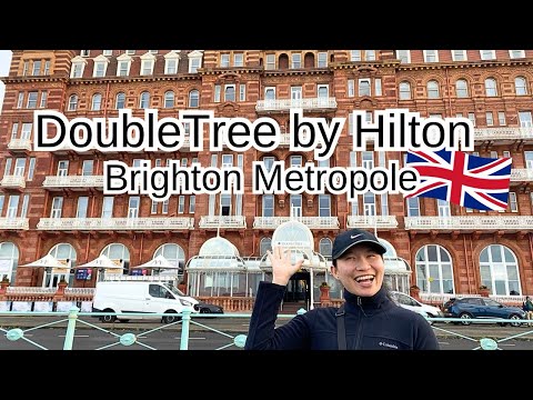 Doubletree Hilton Hotel, Brighton UK - our 3 day stay in Brighton