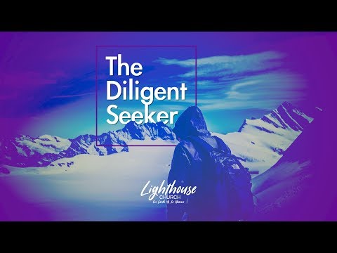 The Diligent Seeker -- 7.30.2017