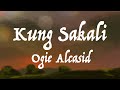 Ogie Alcasid - Kung Sakali (Official Lyric Video)