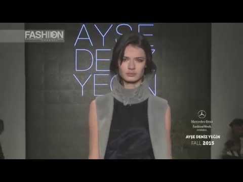 AYSE DENİZ YEĞİN Full Show Istanbul Fashion Week Fall 2015 by Fashion Channel