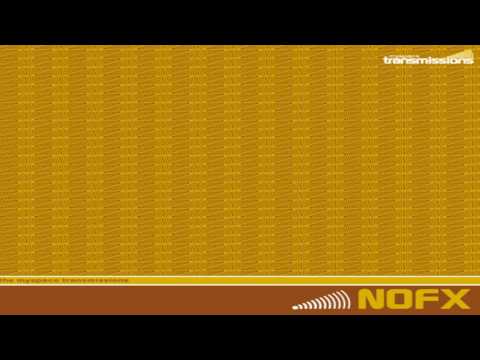 NOFX  - The MySpace Transmissions (Full Album)