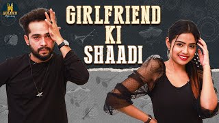 Girlfriend Ki Shaadi  Episode - 1  Hindi Comedy We