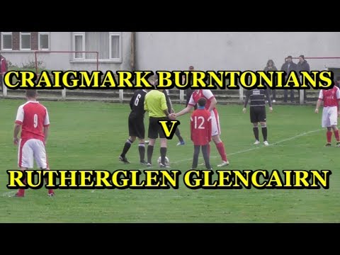 Craigmark Burntonians v Rutherglen Glencairn 20th October 2018