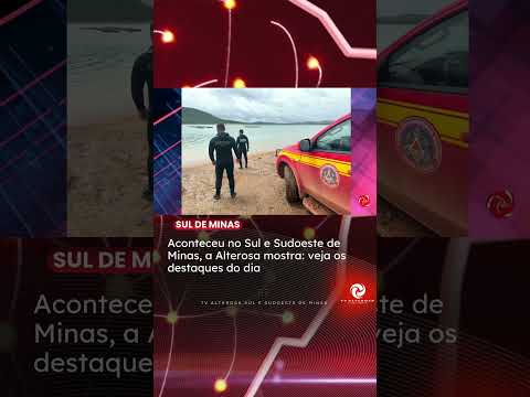 Veja o que foi notícia no Sul e Sudoeste de Minas nesta quarta-feira, 10 de dezembro