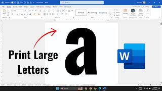 How to print large letters on single sheet of paper in Microsoft word
