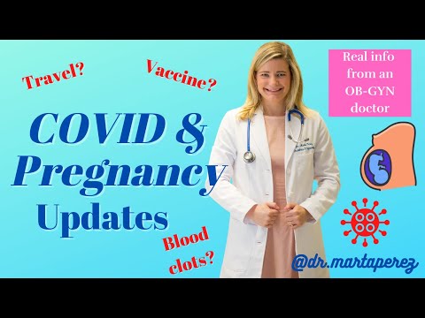 OB-GYN ANSWERS: COVID & Pregnancy Questions | Vaccine, Travel, Blood Clots, 1st/2nd/3rd Trimester