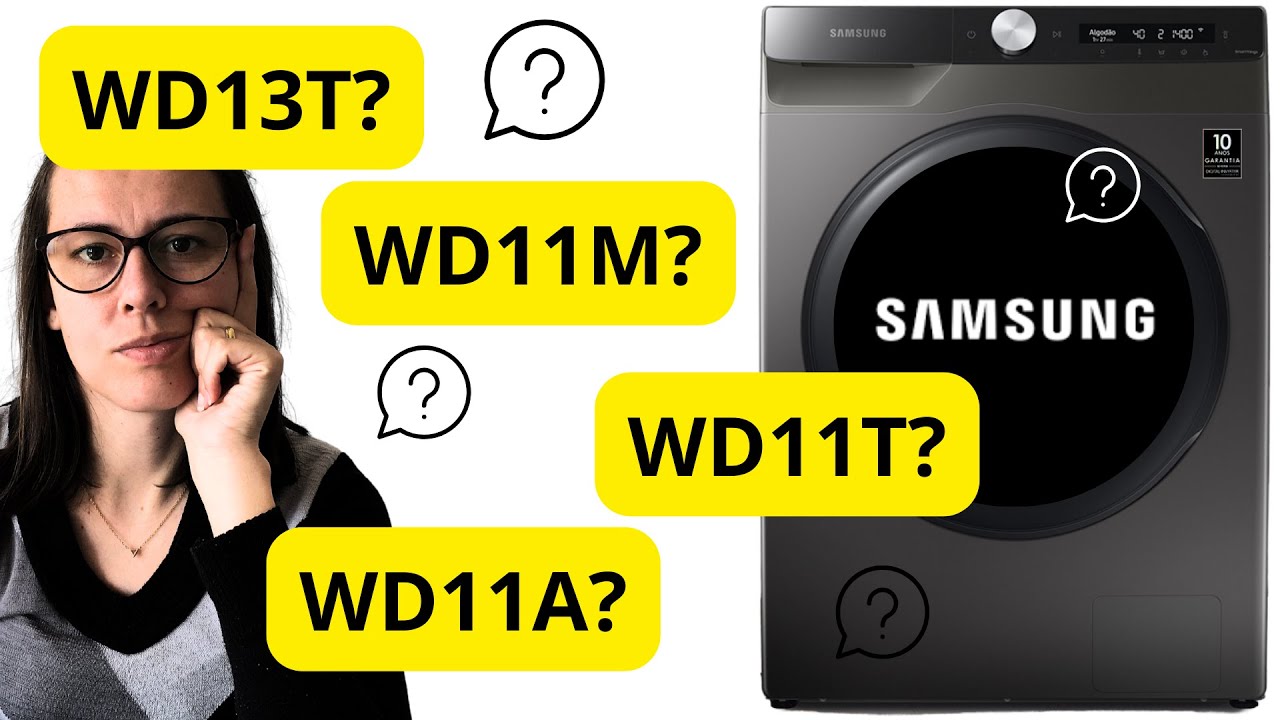 DIFERENÇAS ENTRE AS LAVA E SECA SAMSUNG | WD11T | WD11A | WD11M | WD13T
