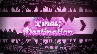 Download lagu 'Final; Destination' by icedcave 100% // Geometry Dash 2.208 mp3