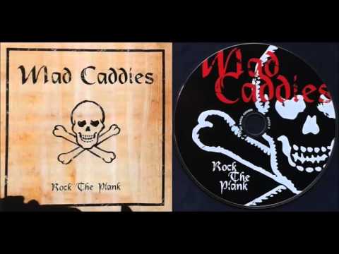 Mad Caddies - Rock The Plank (Full Album)