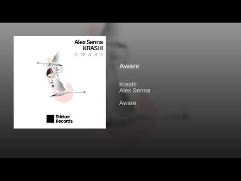 Alex Senna x KRASH! - Aware [STICKER RECORDS]