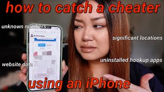 How To Catch A Cheater Using An iPhone PART 2